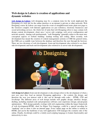 Web design in Lahore is creation of applications and dynamic websites