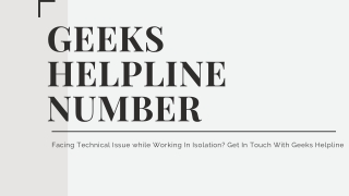 Facing Technical Issue while Working In Isolation? Get In Touch With Geeks Helpline