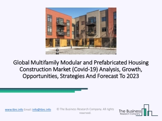 Multifamily Modular And Prefabricated Housing Construction Market Emerging Trends, Overview And Regional Analysis