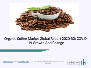 Global Organic Coffee Market Opportunities And Strategies To 2030