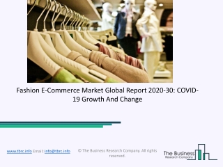 2020 Fashion E-Commerce Market Share, Restraints, Segments And Regions