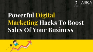 Powerful Digital Marketing Hacks To Boost Sales Of Your Business