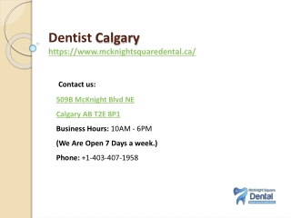 Dentist Calgary |  Dentist Calgary NE | McKnight Square Dental