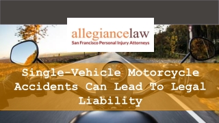 Single-vehicle Motorcycle Accidents Can Lead To Legal Liability