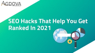 SEO Hacks That Help You Get Ranked In 2021