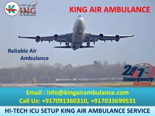 Safest Air Ambulance in Guwahati and Bangalore by King