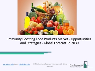 Immunity Boosting Food Products Market - Opportunities And Strategies - Global Forecast To 2030