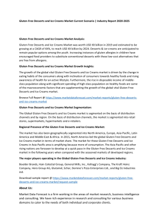 Gluten Free Desserts and Ice Creams Market Current Scenario