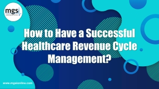How to Have a Successful Healthcare Revenue Cycle Management?