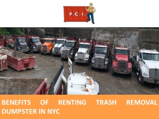 Benefits of Renting Trash Removal Dumpster in NYC