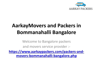 AarkayMovers and Packers in Bommanahalli Bangalore