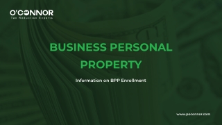 Business personal property information on BPP enrollment