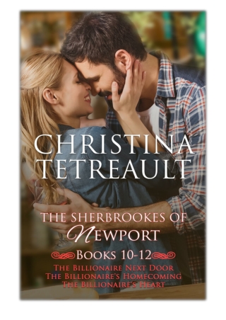 [PDF] Free Download The Sherbrookes Of Newport Box Set Four By Christina Tetreault