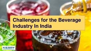 Challenges for the Beverage Industry In India