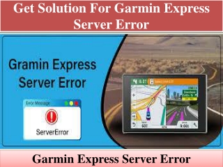 Get solution for Garmin express server error