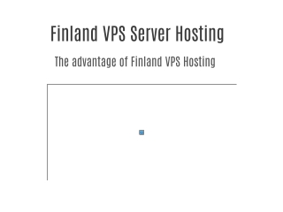 The Advantage of Finland VPS Server Hosting