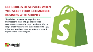 Get Oodles of Services When You Start Your E-Commerce Business With Shopify