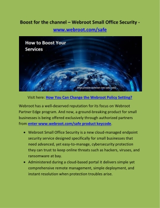 Boost for the channel – Webroot Small Office Security - www.webroot.com/safe