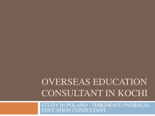 Overseas education consultant in Kochi | Study abroad consultant
