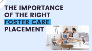 The Importance of the Right Foster Care Placement