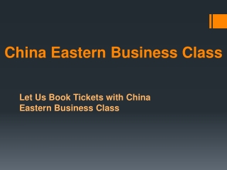 China Eastern Airlines Business Class