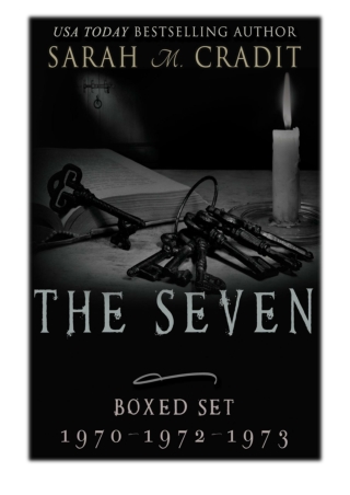 [PDF] Free Download The Seven Boxed Set: Books 1-3 By Sarah M. Cradit