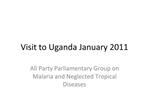 Visit to Uganda January 2011