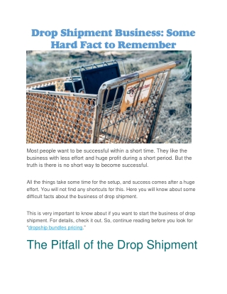 Drop Shipment Business: Some Hard Fact to Remember