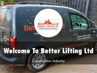 Detail Presentation About Better Lifting Ltd