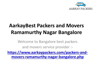 AarkayBest Packers and Movers Ramamurthy Nagar Bangalore