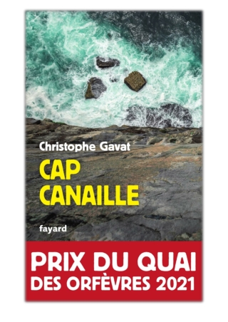 Cap Canaille By Christophe Gavat PDF Download