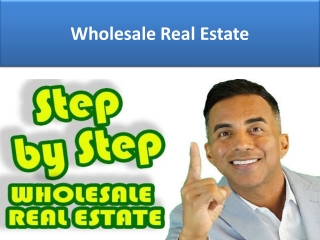 Wholesale Real Estate