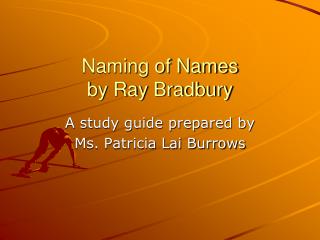 Naming of Names by Ray Bradbury