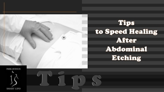 Tips to Speed Healing After Abdominal Etching