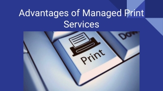 Advantages of Managed Print Services