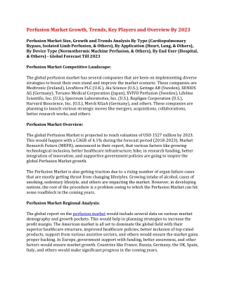 Perfusion Market Growth, Trends, Key Players and Overview By 2023