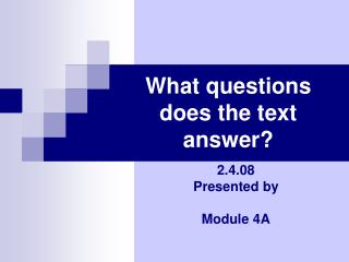 What questions does the text answer?