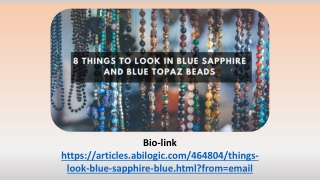 8 Things to Look in Blue Sapphire and Blue Topaz Gemstone Beads