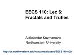 EECS 110: Lec 6: Fractals and Trutles