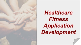 Get Cost-effective Healthcare Mobile Application Development