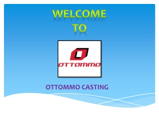 Investment Casting | Lost Wax Casting China | OTTOMMO Casting