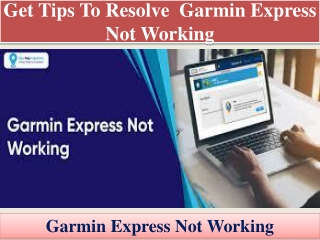 Get tips to resolve  Garmin Express Not Working