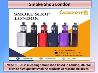 Smoke Shop London