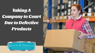 Taking A Company to Court Due to Defective Products