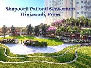 Shapoorji Pallonji Sensorium| Call: 8448272360