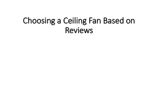 Choosing a Ceiling Fan Based on Reviews