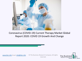 Coronavirus (COVID-19) Current Therapy Market Size, Growth, Trends and Research Analysis by TBRC