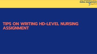 Tips on writing HD-level nursing assignment