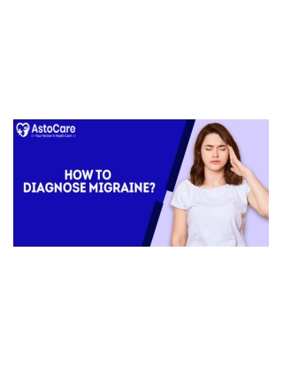 How To Diagnose Migraine?