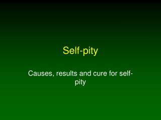 Self-pity